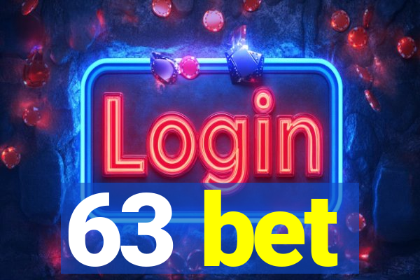 63 bet